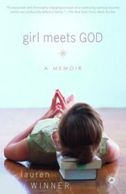 Girl Meets God : A Memoir