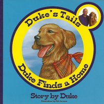 Duke's Tails: Duke Finds a Home (Bush's Baked Beans Book)