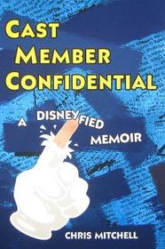 Cast member confidential