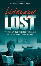 Literary Lost: Viewing Television Through the Lens of Literature