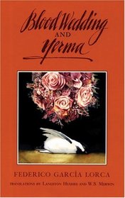 Blood Wedding and Yerma (Tcg Translations, No 5)