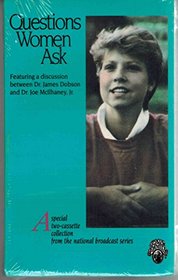 Questions Women Ask Featuring a Discussion Between Dr. James Dobson and Dr. Joe Mcilhaney, Jr. Audio Cassette