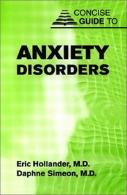 Concise Guide to Anxiety Disorders (Concise Guides)