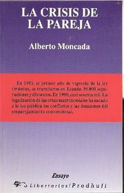 La crisis de la pareja (Ensayo) (Spanish Edition)
