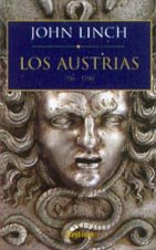 Austrias, Los - 1516-1700 (Spanish Edition)