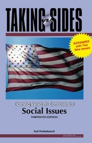 Taking Sides: Clashing Views on Controversial Social Issues, Expanded (Taking Sides)
