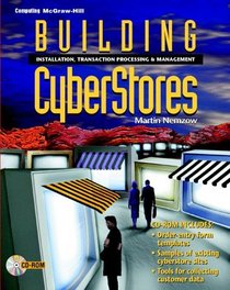 Building Cyberstores: Installation, Transaction Processing, and Management