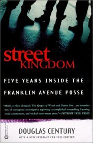 Street Kingdom: 5 Years Inside the Franklin Avenue Posse