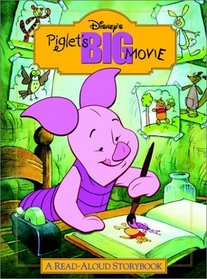 Piglet's Big Movie: A Read-Aloud Story Book (Read-Aloud Storybook)