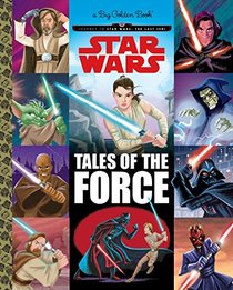 Tales of the Force (Star Wars) (Big Golden Book)