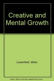 Creative and Mental Growth