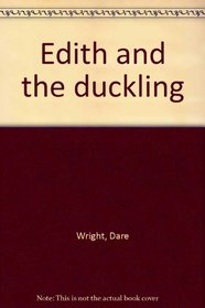 Edith and the duckling