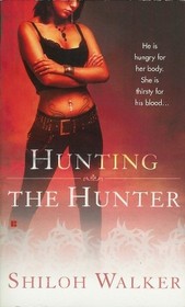 Hunting The Hunter (Hunters, Bk 8)