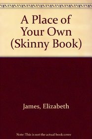 A Place of Your Own (Skinny Book)