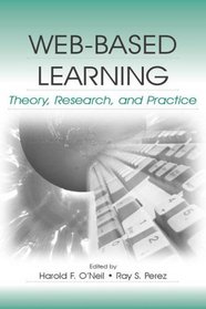 Web-based Learning: Theory, Research, And Practice