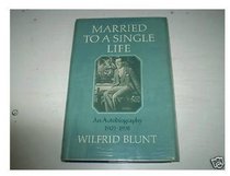 Married to a Single Life: An Autobiography, 1901-38