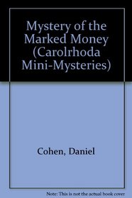 The Mystery of the Marked Money (Carolrhoda Mini-Mysteries)