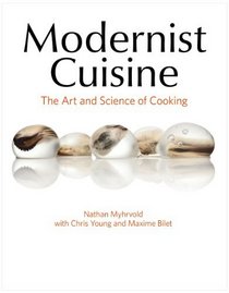 Modernist Cuisine: The Art and Science of Cooking