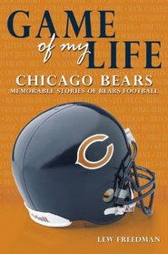 Game of My Life: Chicago Bears (Game of My Life)