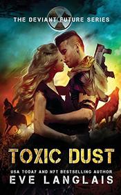 Toxic Dust (The Deviant Future)