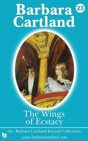 The Wings of Ecstacy (Eternal Collection, No 23)