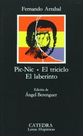 Pic-Nic, El Triciclo, El Laberinto