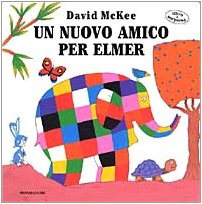 Un nuovo amico per Elmer