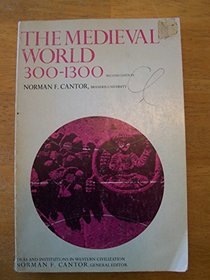 Medieval World: 300-1300