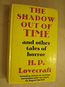 Shadow Out of Time and Other Tales of Horror