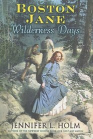 Wilderness Days (Boston Jane)