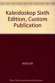 Kaleidoskop Sixth Edition, Custom Publication
