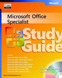 Microsoft  Office Specialist Study Guide Office 2003 Edition (Epg - Other)