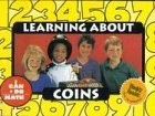 Learning About Coins (I Can Do Math)
