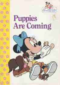 Puppies are coming (Minnie 'n me, the best friends collection)