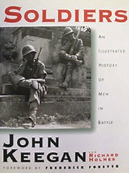 Soldiers: A history of men in battle