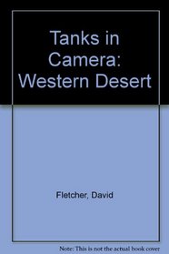 Tanks in Camera: Western Desert
