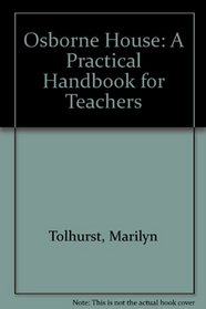 Osborne House: A Practical Handbook for Teachers