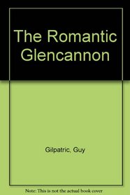The Romantic Glencannon (The Glencannon Series)