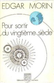 Pour sortir du XXe siecle (Dossiers 90) (French Edition)