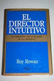 Director Intuitivo, El (Spanish Edition)