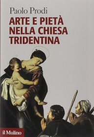 Arte e pieta nella Chiesa Tridentina (Italian Edition)