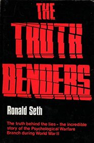 The truth-benders: Psychological warfare in the Second World War