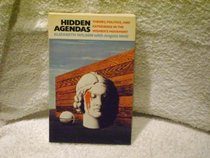 Hidden Agendas: Theory, Politics and Experience in the Women's Movement (Social science paperbacks)