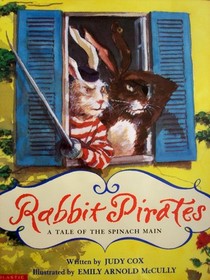 Rabbit Pirates: A Tale of the Spinach Main