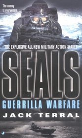 Guerrilla Warfare (Seals, Bk 2)