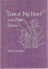 Fires of My Heart and Other Poems