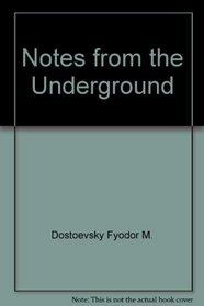 Notes from the Underground
