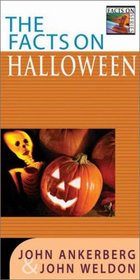 The Facts on Halloween (Ankerberg, John, Facts on Series.)