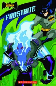 Frostbite (Turtleback School & Library Binding Edition) (Batman (Pb))