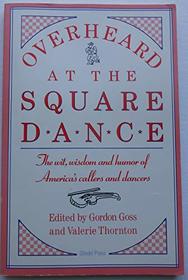 Overheard at the Square Dance